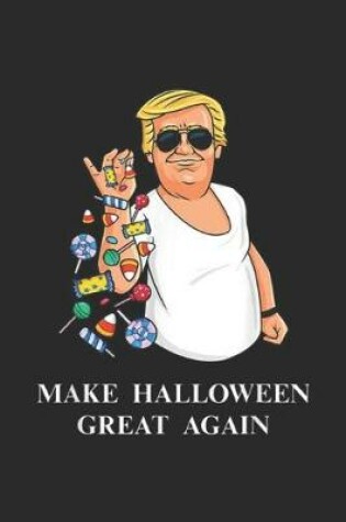 Cover of make halloween great again