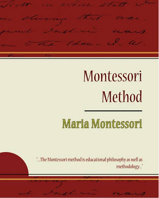 Book cover for Montessori Method - Maria Montessori