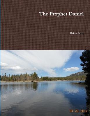 Book cover for The Prophet Daniel