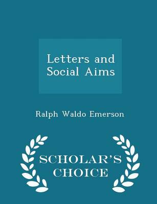 Book cover for Letters and Social Aims - Scholar's Choice Edition