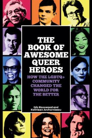 Cover of The Book of Awesome Queer Heroes