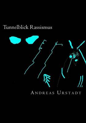 Book cover for Tunnelblick Rassismus