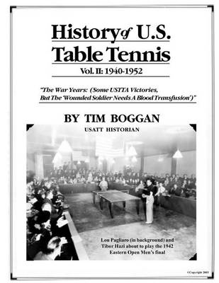 Cover of History of U.S. Table Tennis Volume 2