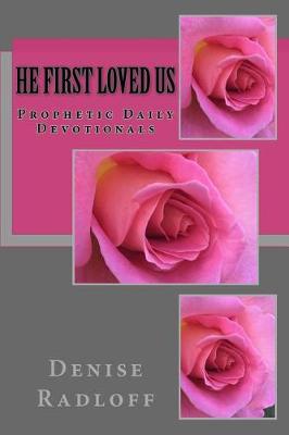 Book cover for He First Loved Us