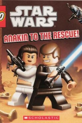 Cover of Anakin to the Rescue
