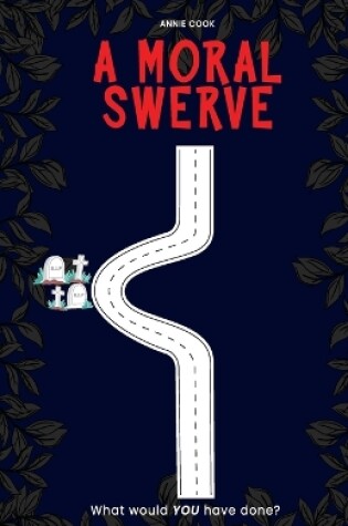Cover of A Moral Swerve