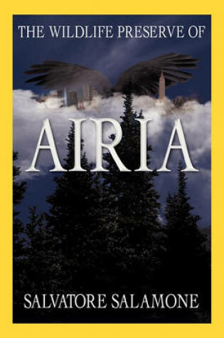 Cover of The Wildlife Preserve of Airia