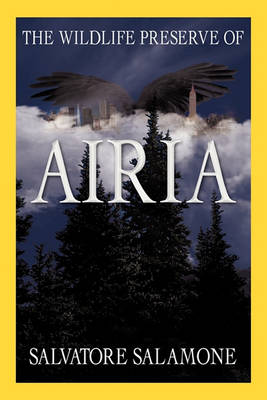 Book cover for The Wildlife Preserve of Airia