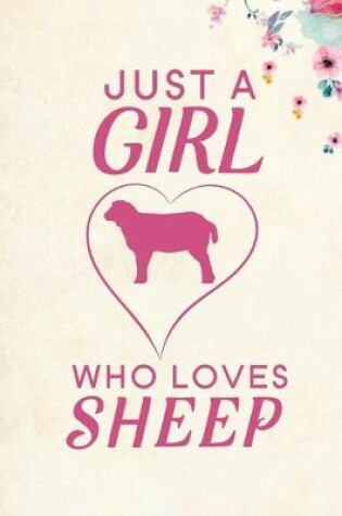 Cover of Just A Girl Who Loves Sheep