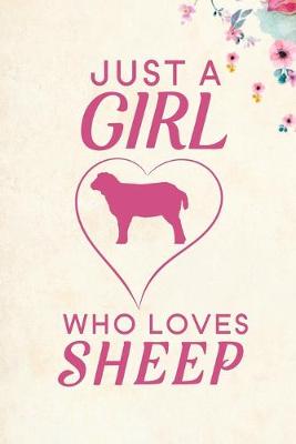 Book cover for Just A Girl Who Loves Sheep