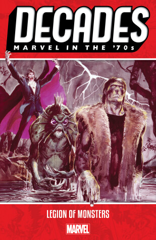 Book cover for Decades: Marvel In The 70s - Legion Of Monsters