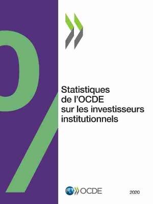 Book cover for Statistiques de l'Ocde Sur Les Investisseurs Institutionnels 2020