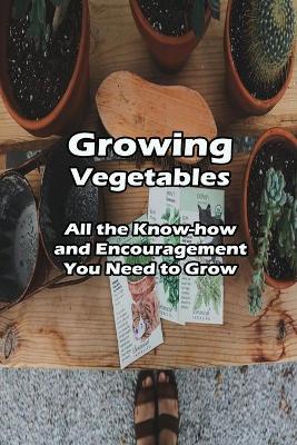 Book cover for Growing Vegetables