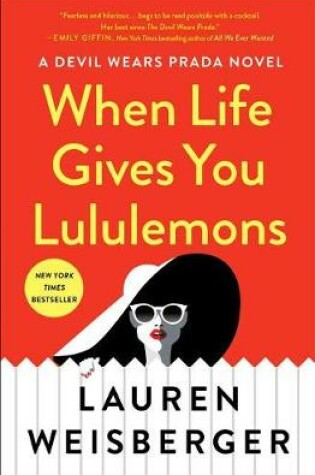 Cover of When Life Gives You Lululemons