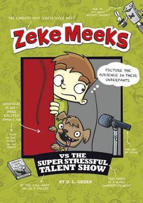 Book cover for Zeke Meeks vs the Super Stressful Talent Show