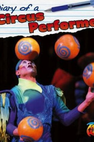 Cover of Diary of A. . . Diary of a Circus Performer