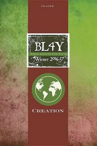 Cover of Bible Lessons for Youth Winter 2016-17 Leader