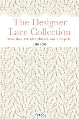 Cover of The Designer Lace Collection