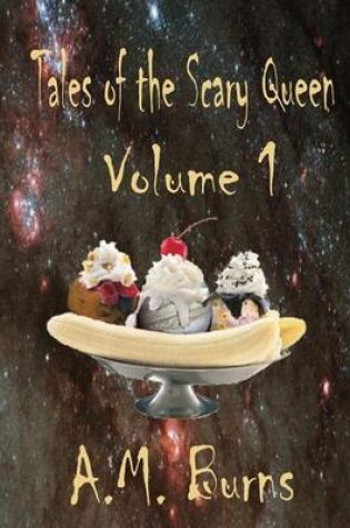 Cover of Tales of the Scary Queen Vol 1