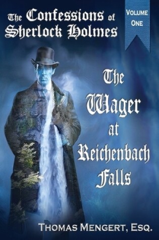 Cover of The Wager at Reichenbach Falls