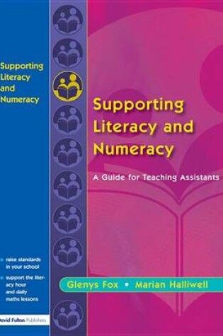 Cover of Supporting Literacy and Numeracy: A Guide for Learning Support Assistants