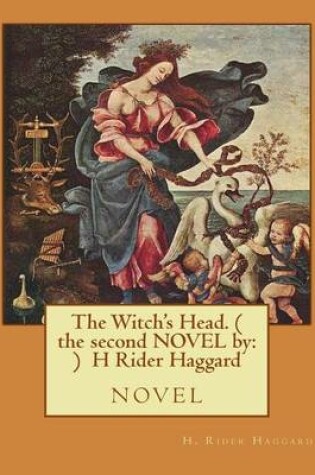 Cover of The Witch's Head. ( the second NOVEL by