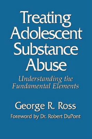 Cover of Treating Adolescent Substance Abuse