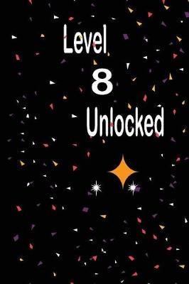 Book cover for Level 8 unlocked