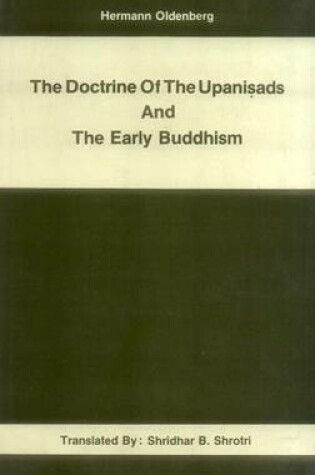 Cover of The Doctrine of the Upanishads and the Early Buddhism