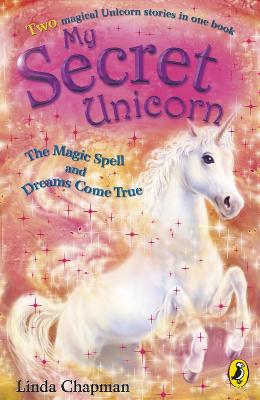 Book cover for The Magic Spell and Dreams Come True