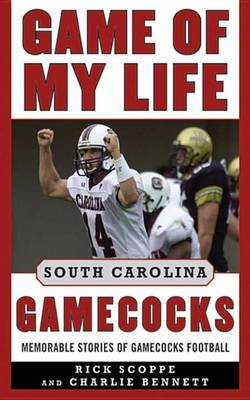 Cover of Game of My Life South Carolina Gamecocks