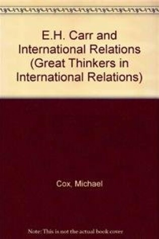 Cover of E.H. Carr and International Relations
