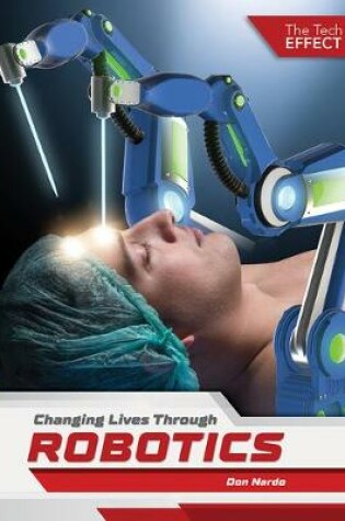 Cover of Changing Lives Through Robotics