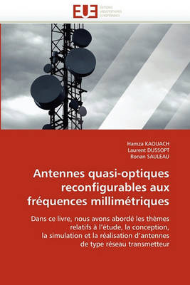 Book cover for Antennes Quasi-Optiques Reconfigurables Aux Fr quences Millim triques