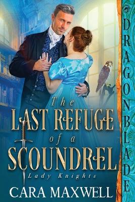 Book cover for The Last Refuge of a Scoundrel