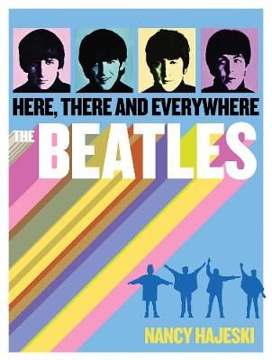 Book cover for The Beatles: Here, There and Everywhere