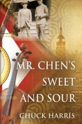 Cover of Mr. Chen's Sweet and Sour