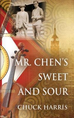 Cover of Mr. Chen's Sweet and Sour