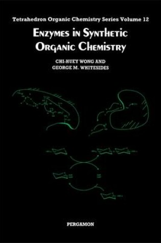 Cover of Enzymes in Synthetic Organic Chemistry