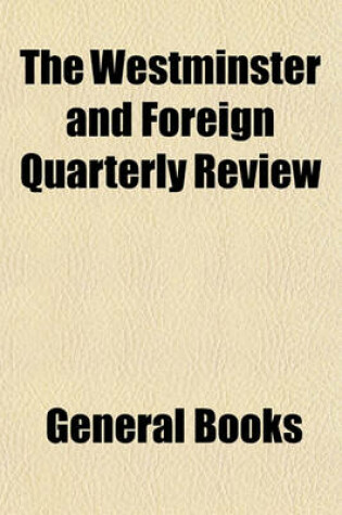 Cover of The Westminster and Foreign Quarterly Review (Volume 56)