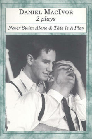 Cover of "Never Swim Alone", "This is a Play"