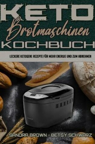 Cover of Keto-Brotmaschinen-Kochbuch