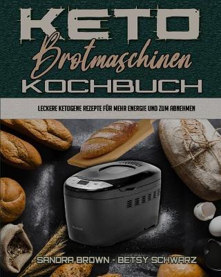 Book cover for Keto-Brotmaschinen-Kochbuch