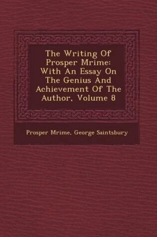 Cover of The Writing of Prosper M Rim E