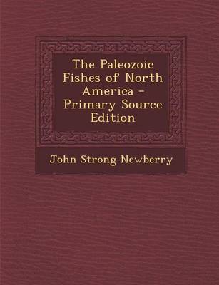 Book cover for The Paleozoic Fishes of North America