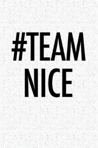 Cover of Hashtag Team Nice