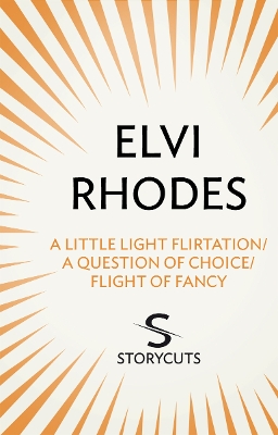Book cover for A Little Light Flirtation/A Question of Choice/Flight of Fancy (Storycuts)