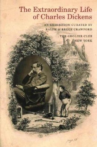 Cover of The Extraordinary Life of Charles Dickens
