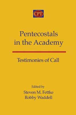 Book cover for Pentecostals in the Academy