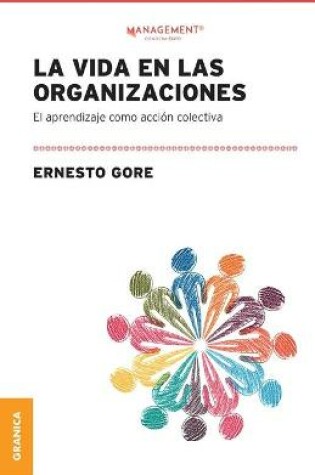 Cover of La Vida En Las Organizaciones